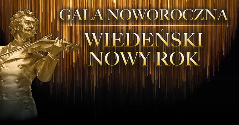 Gala Noworoczna - Wiedeński Nowy Rok 2027